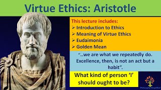 Virtue Ethics  Aristotle  Golden Mean  Eudaemonia  Philosophy Simplified [upl. by Coniah]