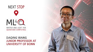 Next stop ML4Q  Daqing Wang ML4Q Professor for Experimental Quantum Physics University of Bonn [upl. by Gerger]