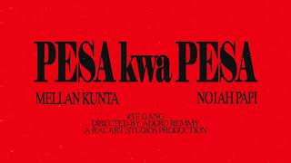 Mellan Kunta  PESA KWA PESA featuring No1ah Papi Animated Music Video [upl. by Neeven]