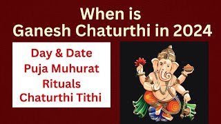 Ganesh Chaturthi 2024 Date Time History amp significance  When is Ganesh Utsav in 2024 ganpati [upl. by Nodgnal]