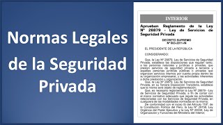 Normas Legales de los Servicios de Seguridad Privada [upl. by Mikkel567]