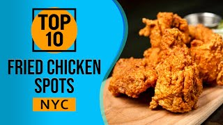 Top 10 Best fried chicken spots in New York City [upl. by Stutzman]