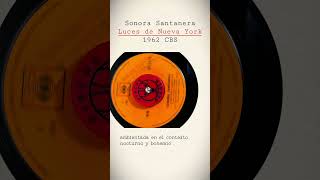 Sonora Santanera  Luces de Nueva York 1962 CBS [upl. by Ivory486]