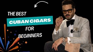 The best Cuban Cigars for Beginners [upl. by Milissa455]