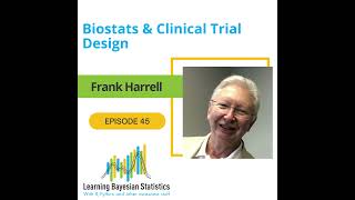 45 Biostats amp Clinical Trial Design with Frank Harrell [upl. by Elakram]