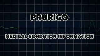 Prurigo Medical Condition [upl. by Etram]