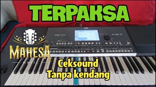 🔴TERPAKSA  TANPA KENDANG [upl. by Zerlina610]