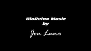 Welcome to BioRelax Music by Jon Luna [upl. by Cirederf]