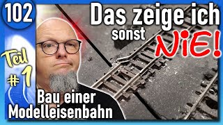 102 Probleme Pleiten Pech und Pannen  Missgeschicke und Lösungen 🚂 Modelleisenbahn Spur N Z [upl. by Manvil]