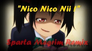 Sparta Remix quotNico Nico Niiquot  Sparta Megrim Remix [upl. by Gord628]