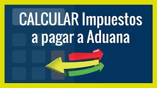 💰 Como CALCULAR los IMPUESTOS a pagar a ADUANA de Bolivia [upl. by Owain524]