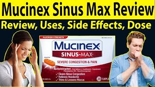 Mucinex sinus max reviews  Mucinex Caplets uses  Pain reliever tablet  Uses Side Effects Dose [upl. by Cheston44]