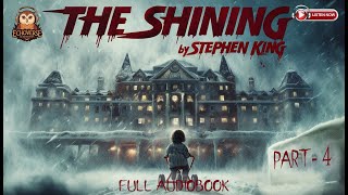 Stephen Kings The Shining  Part4  Full Audiobook [upl. by Goldstein]