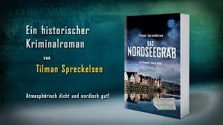 Tilman Spreckelsen Das Nordseegrab [upl. by Charline]