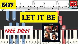 LET IT BE  Piano Tutorial  EASY [upl. by Fayina]