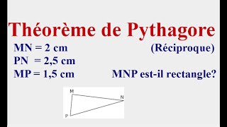 La réciproque du théorème de Pythagore  le triangle estil rectangle [upl. by Lethia936]