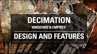 Decimation  Kingdoms and Empires  Design and Features [upl. by Calore]