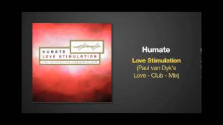 Paul van Dyk Remix of LOVE STIMULATION by Humate PvDs Love Club Mix [upl. by Acirderf]