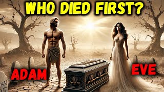 Who Died First Adam or Eve The Shocking Answer Revealed [upl. by Ssyla]