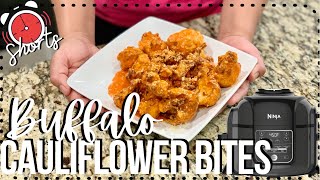 Cauliflower Buffalo bites Buffalo bites Ninja Foodi Air fryer recipe shorts [upl. by Annaynek660]