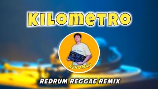 KILOMETRO  SARAH GERONIMO REDRUM REGGAE REMIX DJROMAR REMIX [upl. by Horton]