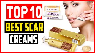 ✅ Top 10 Best Scar Creams of 2024 [upl. by Vincentia]