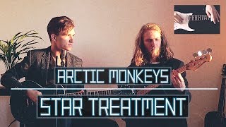 Star Treatment recreated  Arctic Monkeys cover [upl. by Hnaht]