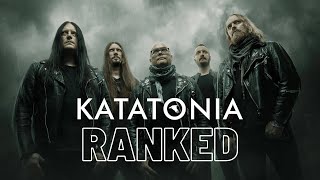 KATATONIA Albums RANKED WORST to BEST  TIER LIST [upl. by Ssilb271]