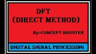 dft DFT by direct method  Discrete Fourier transform [upl. by Templas851]