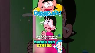 Un Mundo sin Dinero ❌💰 Doraemon Ep183 [upl. by Lashonda]