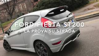 Ford Fiesta ST200 la prova su strada Video POV [upl. by Renruojos]