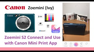 Canon Ivy Cliq Zoemini S2 Setup  How to Connect and Use with Canon Mini Print App part2 [upl. by Mathre]