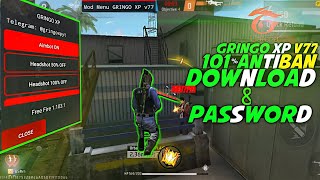 ✅New GRINGO XP V 77 AntiBan Download and password 🔑how to download Hack in ffviralvideo freefire [upl. by Ettolrahs]