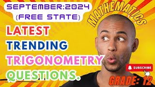 Trigonometry September 2024 Free State [upl. by Nirtiac]