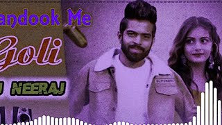 Bandook MeGoli Remix Song Dj Samadul and Najibul BharkeBandook MeGoli HaryanviSong Masoom Sharma Mix [upl. by Neitsabes]