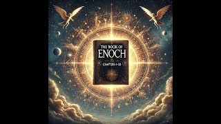 The Book Of Enoch Chapters 1131 AUDIOBOOK [upl. by Nireil]