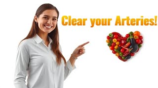 CLEAN Your Arteries With These 4 POWERFUL Foods [upl. by Mccullough980]