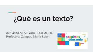 El Texto Coherencia y cohesión SEGUIR EDUCANDO Actividad en la descripción [upl. by Nevi]