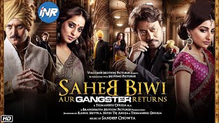 Saheb Biwi Aur Gangster  Jimmy Shergill  Sanjay Dutt  Chitrangada Singh  Mahie Gill [upl. by Latisha]