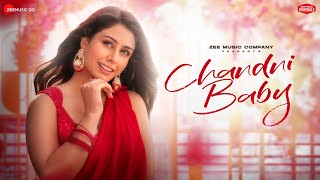 Chandni Baby  Warina Hussain  Sakshi Holkar  Vivek Kar  Kumaar  Zee Music Originals [upl. by Anders500]