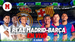 EN DIRECTO I Real Madrid  Barcelona El Clásico en vivo [upl. by Patsis]