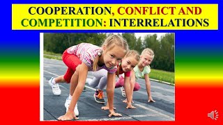 COOPERATION CONFLICT COMPETITION  Interrelationships  sociology [upl. by Ayekam631]