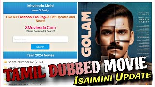 Golam Movie Update Isaimini Update HD tamil Dubbed movie Malayalam  OTT opinion [upl. by Rehpotsyrk]