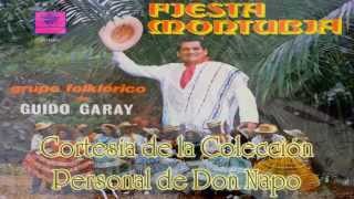 Guido Garay  El montubio Soy el montubio del Guayabal [upl. by Neirbo]