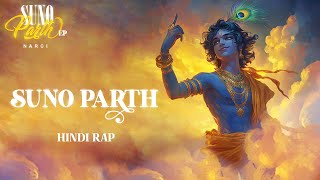 Suno Parth Track 3  Suno Parth EP  Narci  Hindi Rap Song [upl. by Hibben]