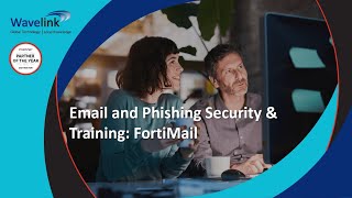 FortiMail InfoByte Email and Phishing Security amp Training [upl. by Sirrom618]