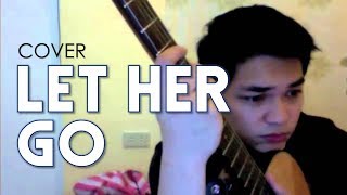 Let Her Go Passenger Tagalog Version by Arron Cadawas [upl. by Comptom983]