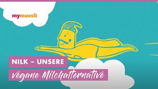 NILK unsere vegane Milchalternative  mymuesli [upl. by Ardnasirhc]