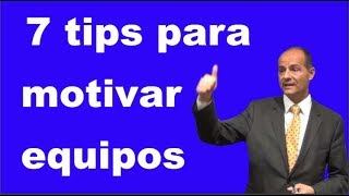 7 tips para motivar equipos de trabajo [upl. by Lunneta]