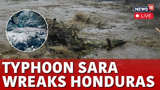 Hurricane Sara LIVE Updates  Tropical Storm Sara Wreaks Honduras  Typhoon Sara LIVE Updates  N18G [upl. by Torrie]